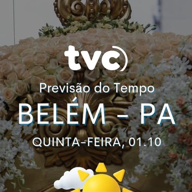 TVC Pará | Canal 9.1 no Instagram: "🌤️ BOM DIA, BELÉM! OUTUBRO CHEGOU! E já chegou daquele jeito…